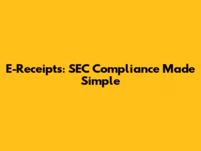 E-Receipts: SEC Compliance Made Simple